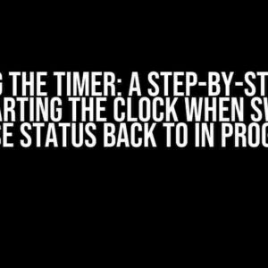 Reviving the Timer: A Step-by-Step Guide to Restarting the Clock when Switching a Case Status back to In Progress